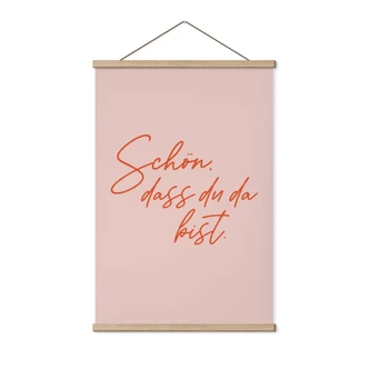 Stoffbild Schön, dass du da bist 