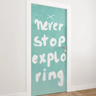 Door film Never stop exploring - Treechild - Self-adhesive door decoration Door film Never stop exploring - Treechild - Self-adhesive door decoration