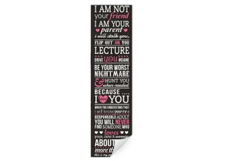 Wallprint - I am not your friend - I am your parent... 2 