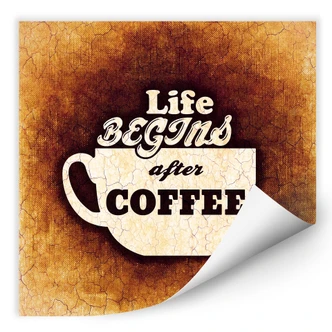 Wallprint Life begins after Coffee 02 