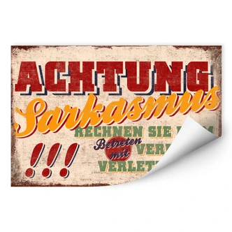 Wallprint - Achtung Sarkasmus 