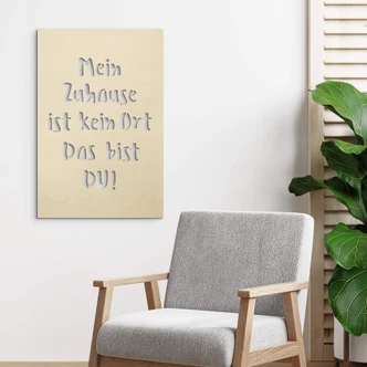 Decoro in legno - Mein Zuhause ist kein Ort b 