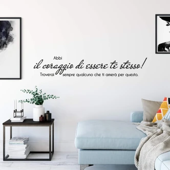 Wandtattoo Abbi il coraggio di essere te stesso Wandtattoo Abbi il coraggio di essere te stesso