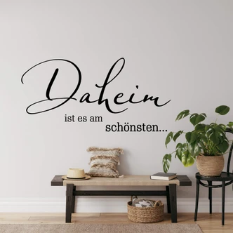 Wandtattoo Daheim ist es am schönsten 
