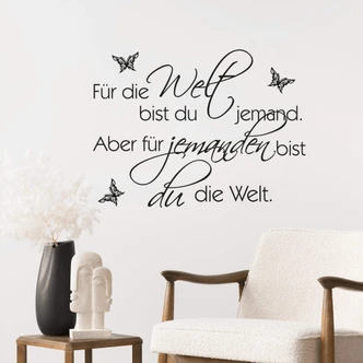 Wandtattoo Für die Welt bist Du... 02 