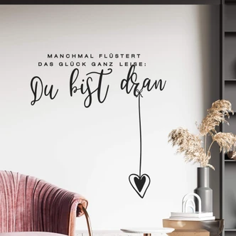 Wandtattoo Manchmal flüstert das Glück ganz leise... 