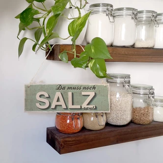 Holzschild Da muss noch Salz ran 