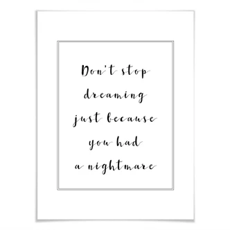 Poster Don't stop dreaming 
