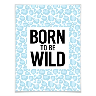 Poster Leopard - Born to be Wild 