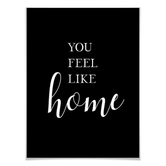 Poster You feel like home 