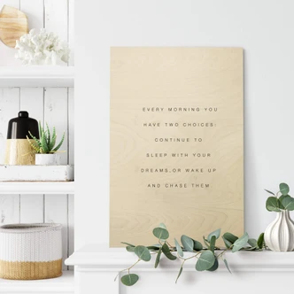 Houten Poster Every Morning… 