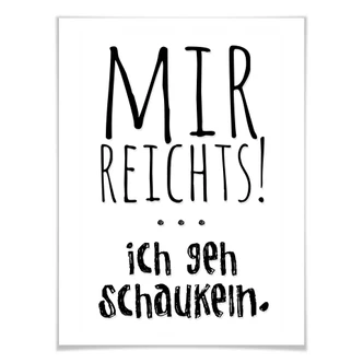 Poster Mir reichts, ich geh schaukeln 