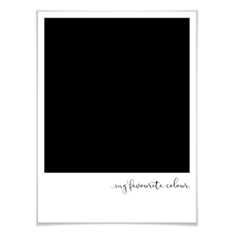 Poster My favourite colour - black 