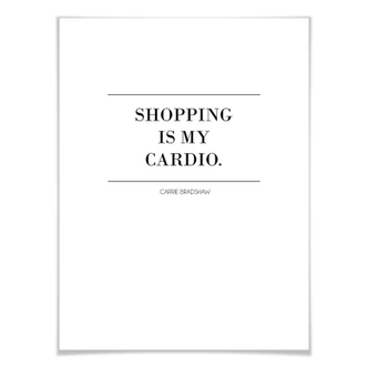 Poster Shopping is my cardio Poster Shopping is my cardio