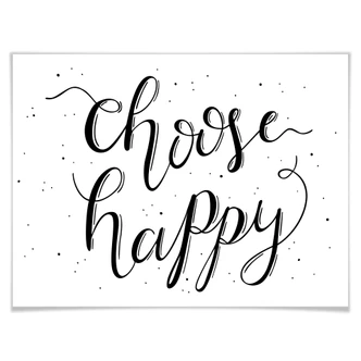 Poster Choose Happy - weiß 