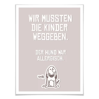 Poster Wir mussten die Kinder weggeben - Hund 
