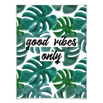 Poster Endast goda vibbar 