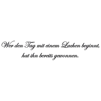 Wandtattoo Wer den Tag... 1 