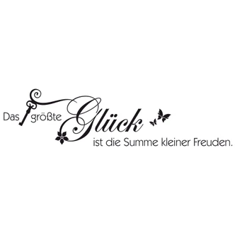 Wandtattoo Das größte Glück... 