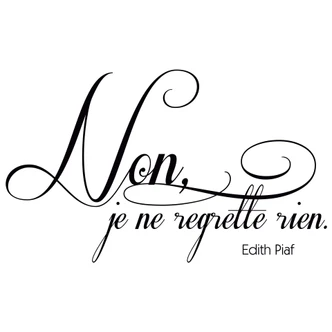 Muursticker Non, je ne regrette rien 1 