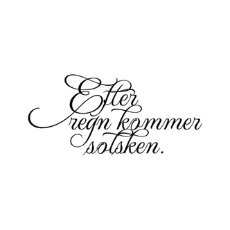 Wandtattoo Efter regn kommer solsken 