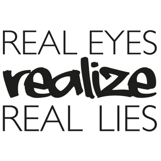 Wandtattoo Real Eyes Realize Real Lies 2 
