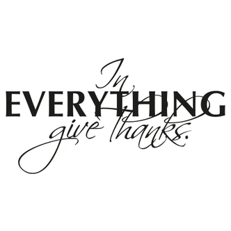 In Everything Give Thanks 
