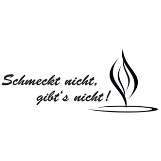 Wandtattoo Schmeckt nicht gibt's nicht! 6 Wandtattoo Schmeckt nicht gibt's nicht! 6