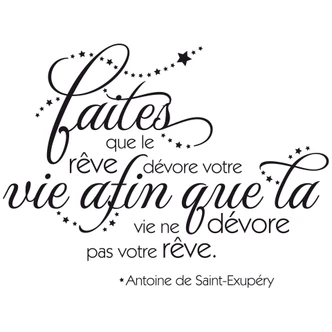 Wandtattoo Faites que le rêve dévore votre vie afin... 