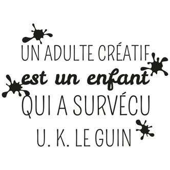 Wandtattoo Un adulte créatif... 