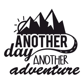 Wandtattoo Another day another adventure 