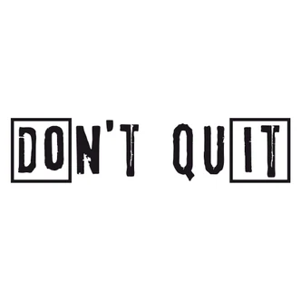 Wandtattoo Don't quit 