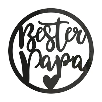Wanddeko Schriftzug - Bester Papa - Acryldeko - Rund Wanddeko Schriftzug - Bester Papa - Acryldeko - Rund