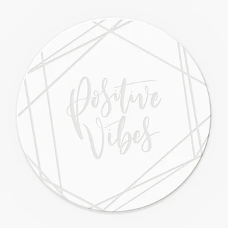 Spruch Acrylglasbild, Fensterbild zum Aufhängen Positive vibes - Rund 