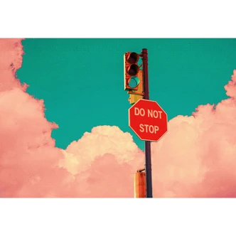 Fototapete Do Not Stop - Schild vor türkisblauem Himmel - CosmoZach Fototapete Do Not Stop - Schild vor türkisblauem Himmel - CosmoZach