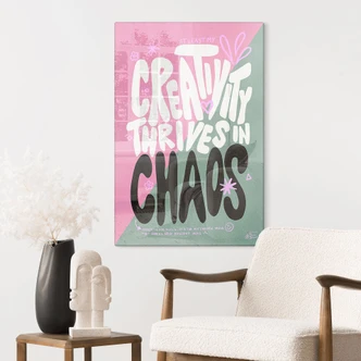 Tableau sur verre Creativity thrives in Chaos - Bloom 