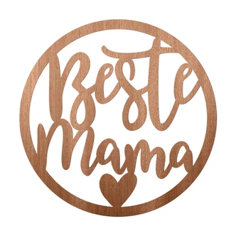 Holzdeko Schriftzug - Beste Mama - Mahagoni - Rund 