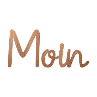3D Holz Schriftzug Moin - norddeutscher Gruß - Mahagoni 