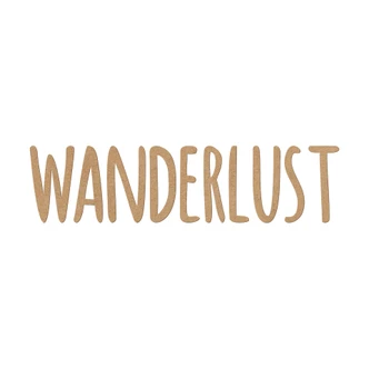 3D Schriftzug Wanderlust - MDF Natur 3D Schriftzug Wanderlust - MDF Natur
