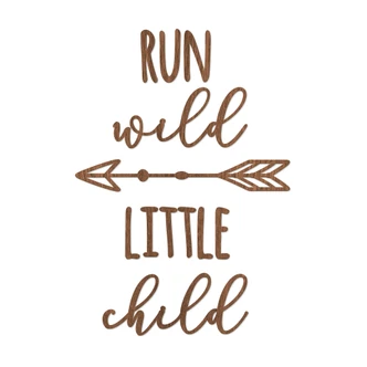 Holzkunst Mahagoni - Run wild little child 