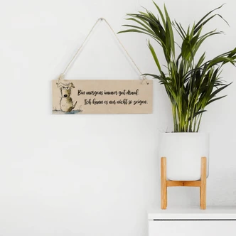 Holzschild Hagenmeyer - Bin morgens immer gut drauf 