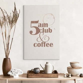 Canvas schilderij 5 am Club & Coffee 
