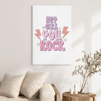 Leinwandbild Hey girl you rock 