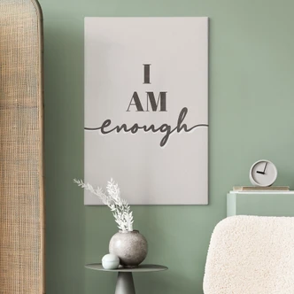 Leinwandbild I am enough 