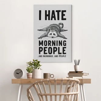 Leinwandbild I hate morning people - Waschbär - Magnusson Leinwandbild I hate morning people - Waschbär - Magnusson