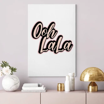 Leinwandbild Oh La La 