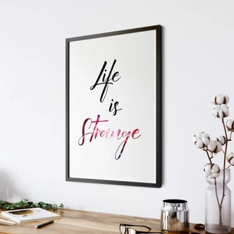 Poster Livet är konstigt 