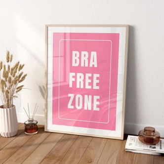 Spruch Poster Bra Free Zone | Feminismus - Fritsch 