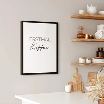 Poster - Erstmal Kaffee 