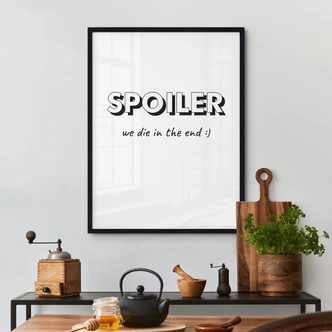 Poster Spoiler - We die in the End 